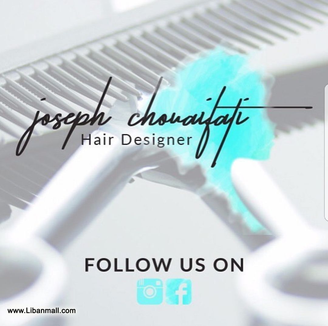 Joseph Chouaifati Hair Designer